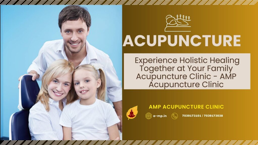 family acupuncture clinic