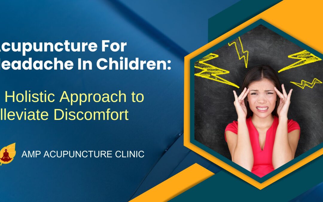 Acupuncture for Headache in Children