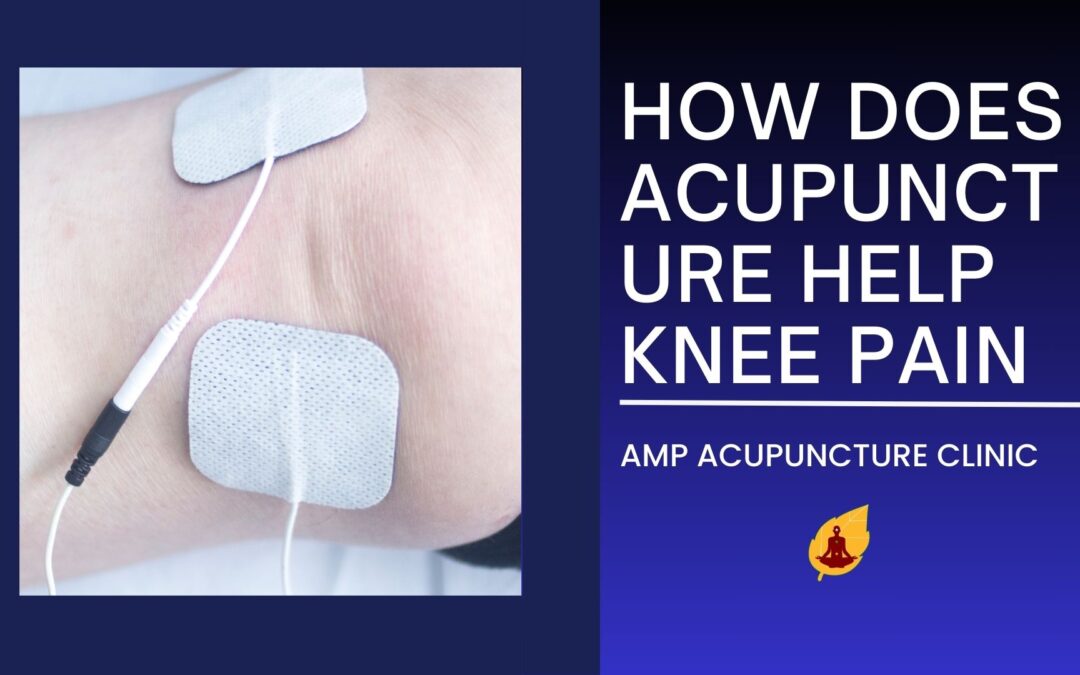 How Does Acupuncture Help Knee Pain