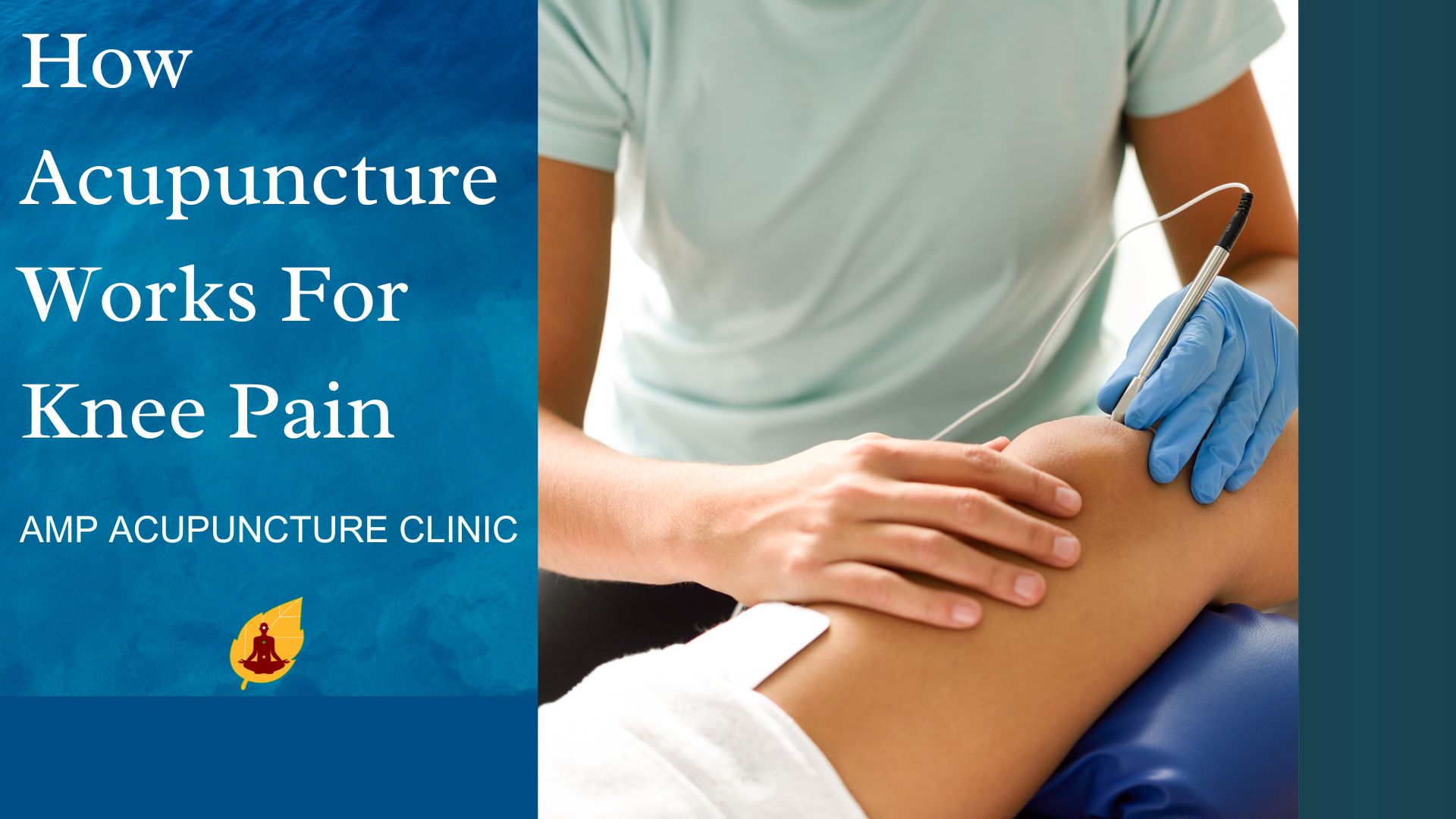 How Acupuncture Works for Knee Pain: Unveiling 7 Powerful Ways