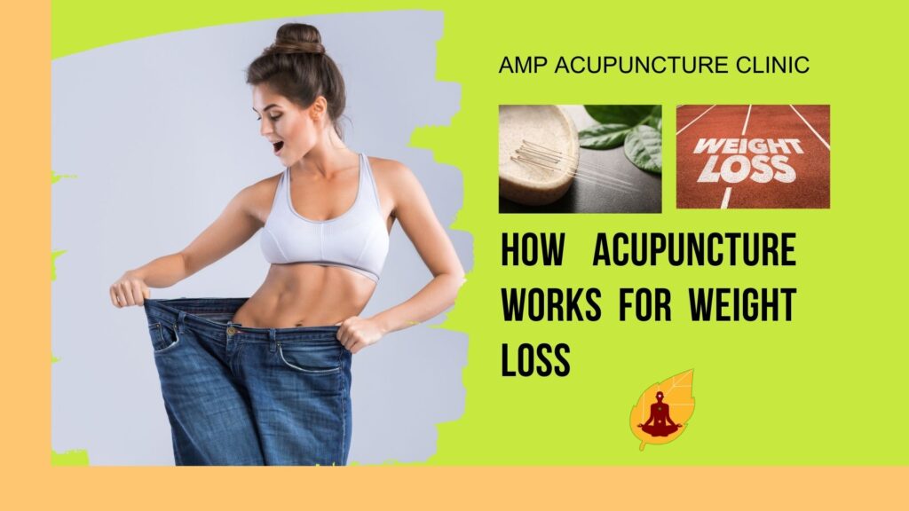 how acupuncture works for weight loss