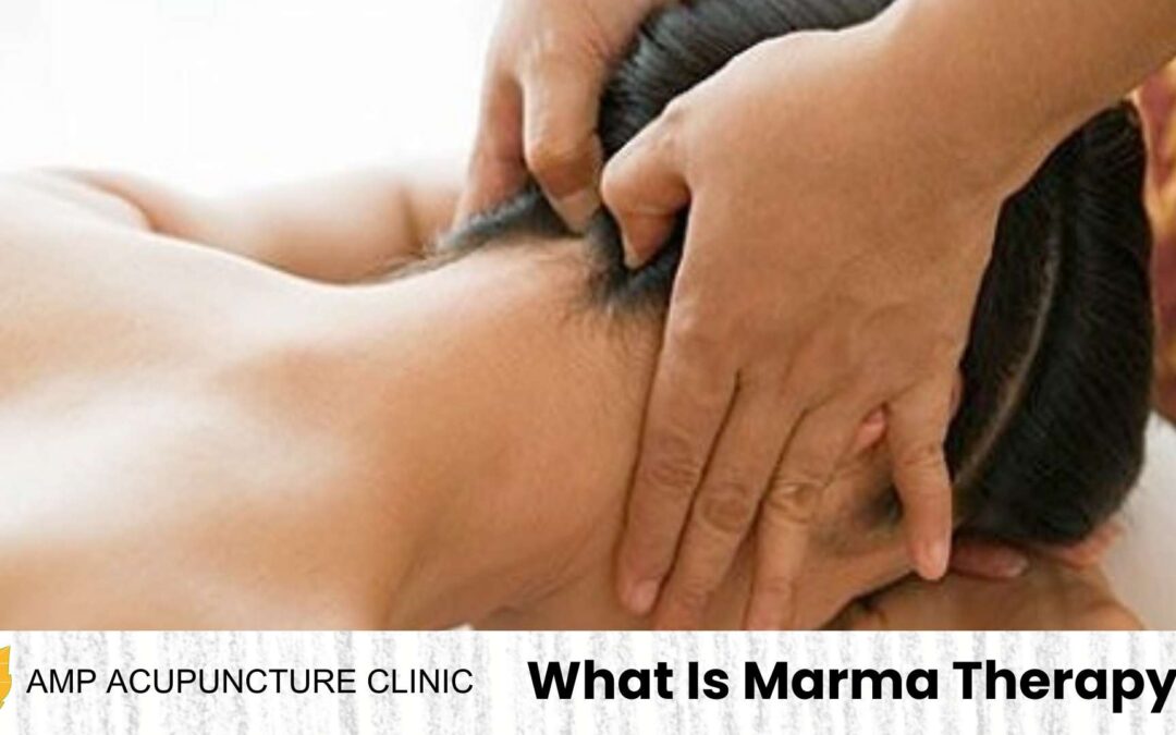 What Is Marma Therapy