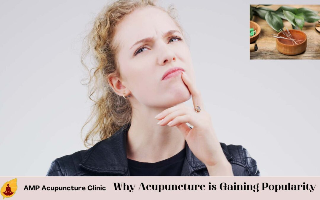 Why Acupuncture is Gaining Popularity